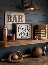 Load image into Gallery viewer, Best Dad Ever Framed Print – Father's Day Gift for Dad Sign