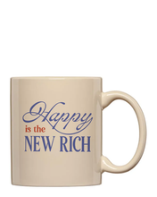 Load image into Gallery viewer, Happy is the New Rich Coffee Mug, Inspiring Mugs, Gifts