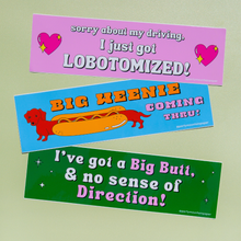Load image into Gallery viewer, Big Weenie Bumper Sticker
