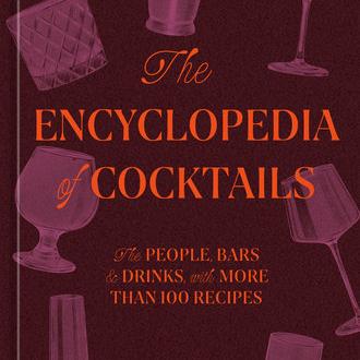 Encyclopedia of Cocktails