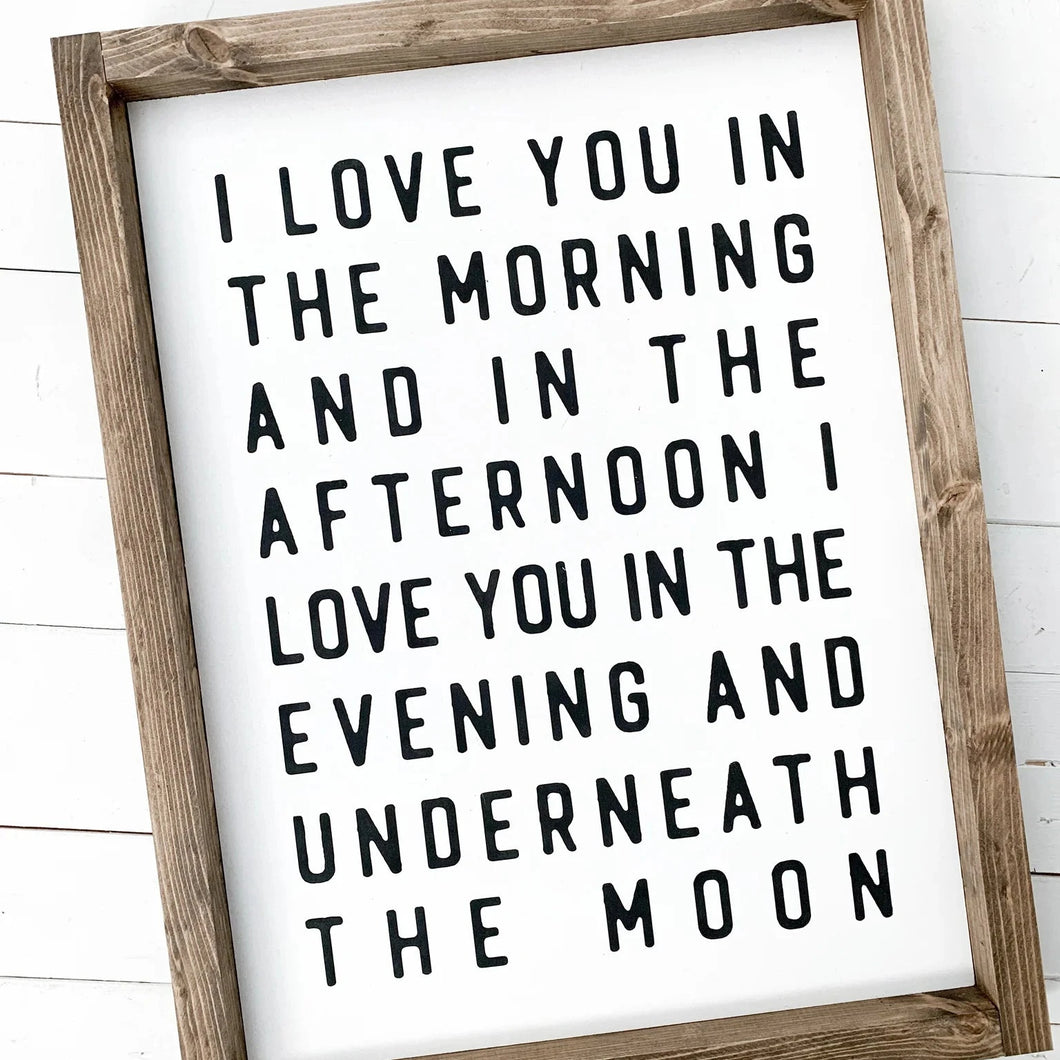 I Love You In The Morning Sign