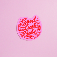 Load image into Gallery viewer, Good Luck Babe Sticker
