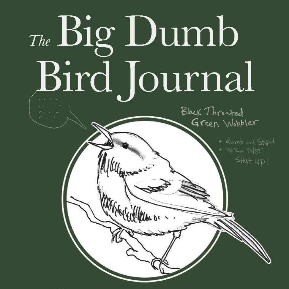 Big Dumb Bird Journal