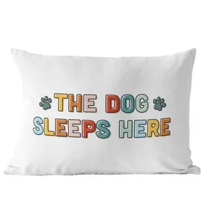 The Dog Sleeps Here Pillowcase