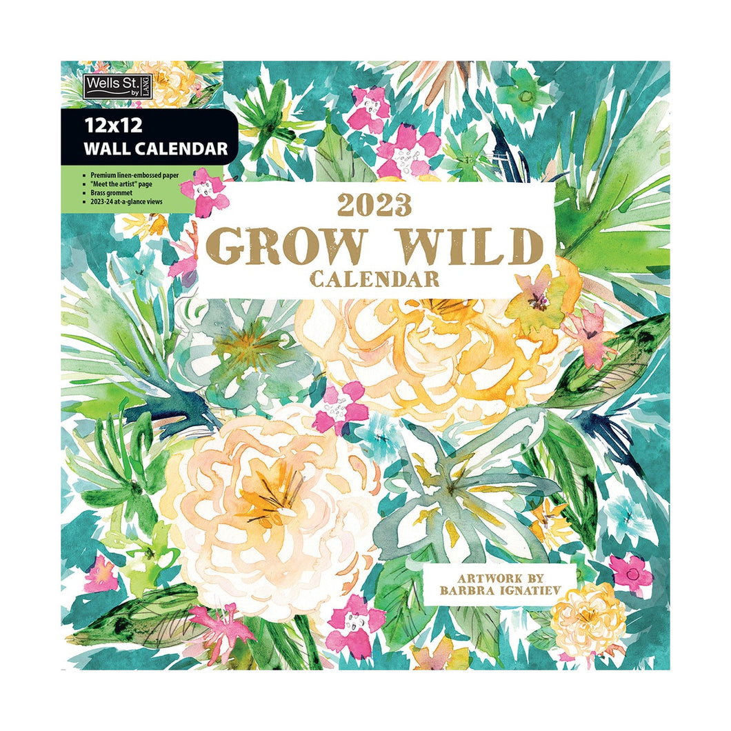 Grow Wild - 2023 Calendar